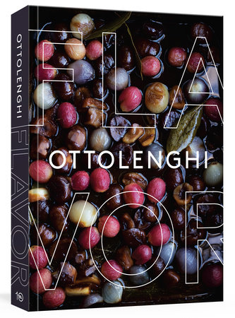 Ottolenghi Flavor by Yotam Ottolenghi, Ixta Belfrage and Tara Wigley