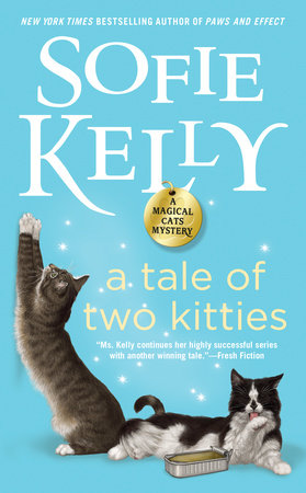 A Tale of Two Kitties by Sofie Kelly