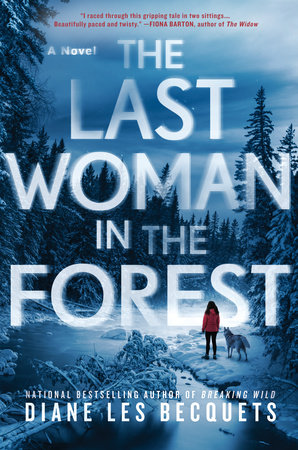 The Last Woman in the Forest by Diane Les Becquets