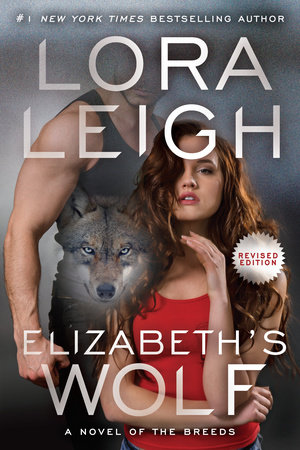Elizabeth's Wolf by Lora Leigh