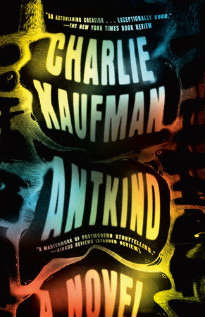 Antkind by Charlie Kaufman