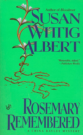 Rosemary Remembered by Susan Wittig Albert
