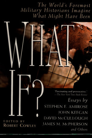 What If? by Robert Cowley