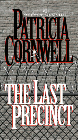 The Last Precinct by Patricia Cornwell