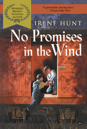 No Promises in the Wind (DIGEST) by Irene Hunt
