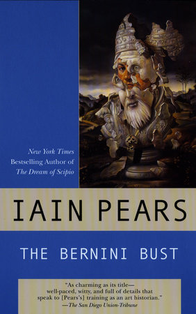 The Bernini Bust by Iain Pears