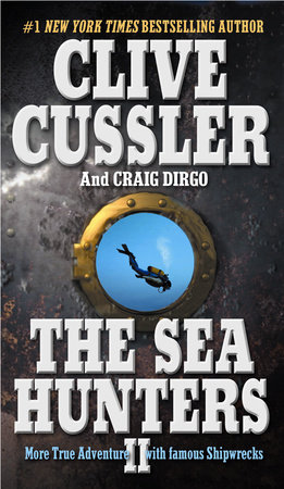 The Sea Hunters II by Clive Cussler and Craig Dirgo
