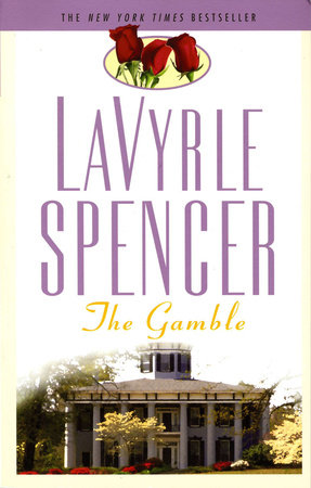 The Gamble by Lavyrle Spencer