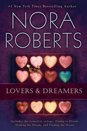Lovers and Dreamers 3-in-1 by Nora Roberts