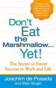 Don't Eat the Marshmallow Yet!