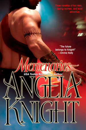 Mercenaries by Angela Knight