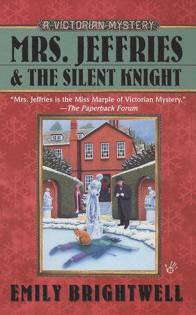 Mrs. Jeffries and the Silent Knight by Emily Brightwell