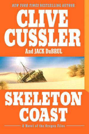 Skeleton Coast by Clive Cussler and Jack Du Brul