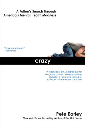 Crazy by Pete Earley