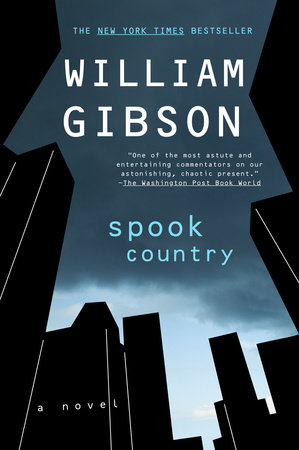 Spook Country by William Gibson