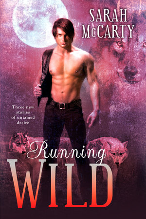 Running Wild by Sarah McCarty