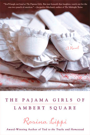 The Pajama Girls of Lambert Square by Rosina Lippi