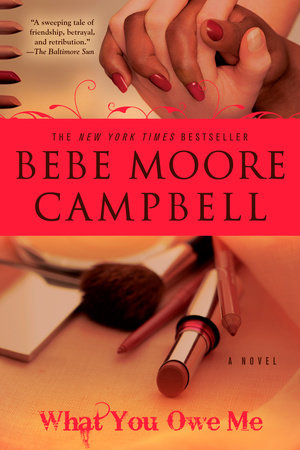 What You Owe Me by Bebe Moore Campbell