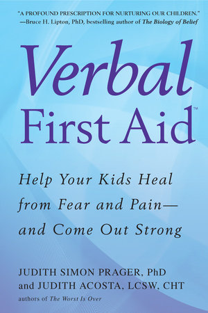 Verbal First Aid by Judith Simon Prager and Judith Acosta