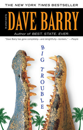 Big Trouble by Dave Barry