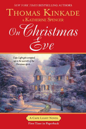 On Christmas Eve by Thomas Kinkade and Katherine Spencer