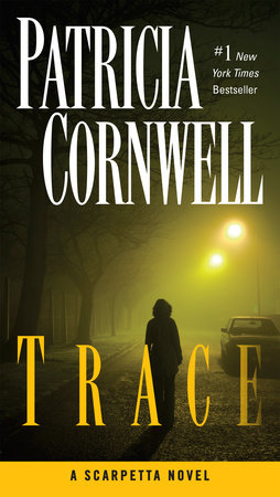 Trace by Patricia Cornwell