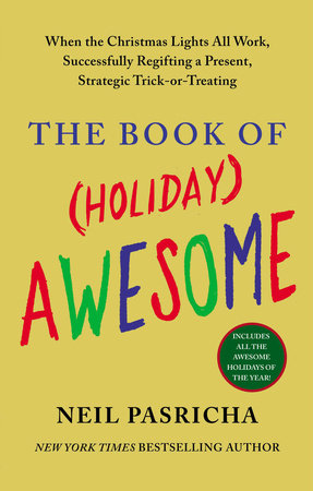 The Book of (Holiday) Awesome by Neil Pasricha