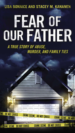 Fear of Our Father by Lisa Bonnice and Stacey Kananen
