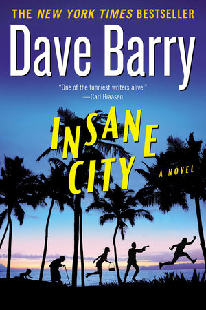 Insane City by Dave Barry