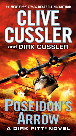 Poseidon's Arrow by Clive Cussler and Dirk Cussler