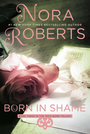 Born in Shame by Nora Roberts