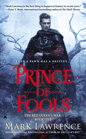 Prince of Fools by Mark Lawrence