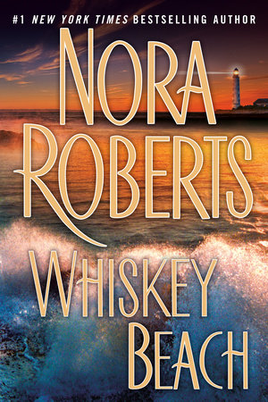 Whiskey Beach by Nora Roberts