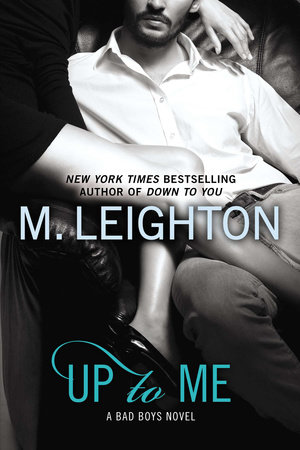 Up to Me by M. Leighton