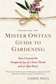 Mister Owita's Guide to Gardening