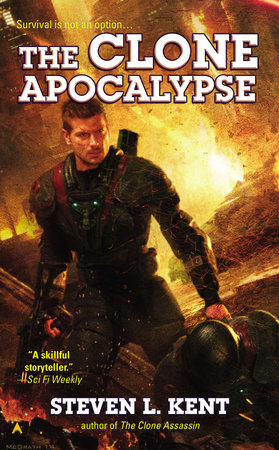 The Clone Apocalypse by Steven L. Kent