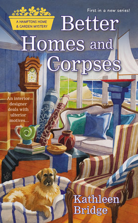 Better Homes and Corpses by Kathleen Bridge