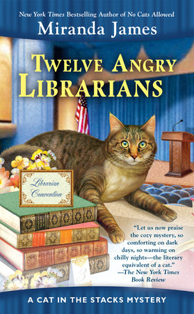 Twelve Angry Librarians by Miranda James