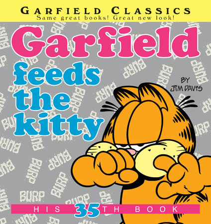 Garfield Feeds the Kitty by Jim Davis