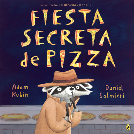 Fiesta secreta de pizza by Adam Rubin