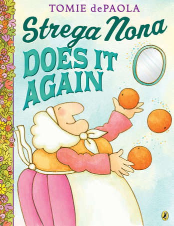 Strega Nona Does It Again by Tomie dePaola