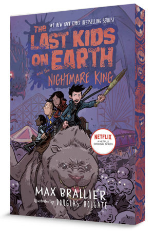 The Last Kids on Earth and the Nightmare King by Max Brallier