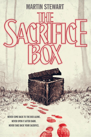 The Sacrifice Box by Martin Stewart