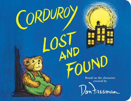 Corduroy Lost and Found by B.G. Hennessy