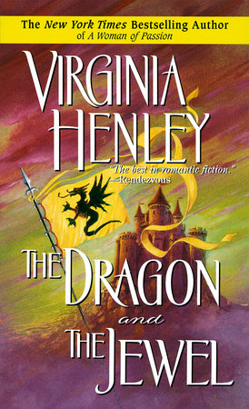 The Dragon and the Jewel by Virginia Henley