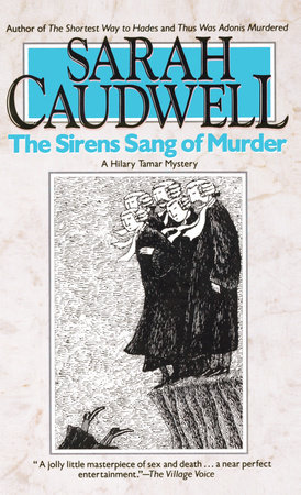 The Sirens Sang of Murder by Sarah Caudwell