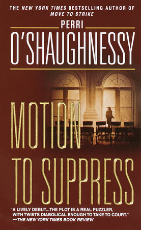 Motion to Suppress by Perri O'Shaughnessy