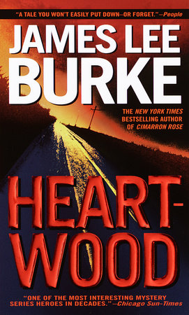 Heartwood by James Lee Burke