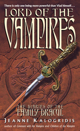 Lord of the Vampires by Jeanne Kalogridis