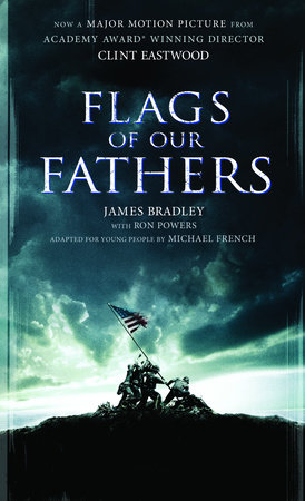 Flags of Our Fathers by James Bradley and Ron Powers